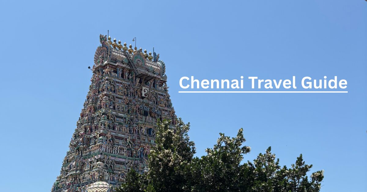 チェンナイ旅行ガイド